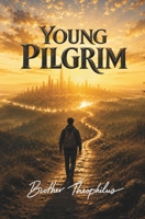 Young Pilgrim B0HGHF8W4V Book Cover