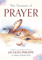 The Treasure of Prayer 1594175446 Book Cover