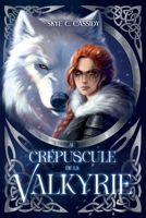 Au Crépuscule de la Valkyrie (French Edition) 2959956001 Book Cover