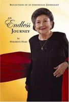An Endless Journey: Reflections of an Indonesian Journalist 9793780061 Book Cover
