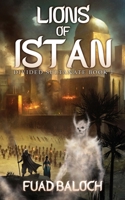 Lions of Istan: An Epic Fantasy Series 1797023039 Book Cover