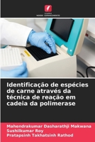 Identificação de espécies de carne através da técnica de reação em cadeia da polimerase (Portuguese Edition) 6207184912 Book Cover