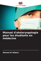 Manuel d'otolaryngologie pour les étudiants en médecine 6205725274 Book Cover