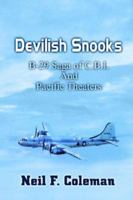 Devilish Snooks: B-29 Saga of C.B.I. and Pacific Theaters 1410756912 Book Cover