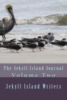 The Jekyll Island Journal: Voume Two 1539612929 Book Cover