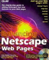 Enhancing Netscape Web Pages 078970790X Book Cover