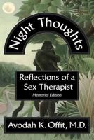 Night Thoughts: Reflections of a Sex Therapist 099059047X Book Cover