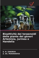 Bioattività dei terpenoidi delle piante dei generi Artemisia, Jurinea e Handelia (Italian Edition) 6202418524 Book Cover