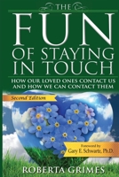 The Fun of Staying in Touch 1500843423 Book Cover