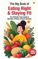 The Big Book of Eating Right & Staying Fit 9371227621 Book Cover