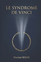 Le syndrome de Vinci (French Edition) B0H1NSMQKK Book Cover