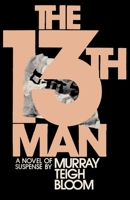 Thirteenth Man 002511770X Book Cover