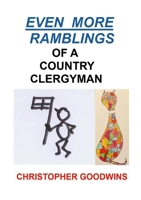 EVEN MORE RAMBLINGS OF A COUNTRY CLERGYMAN 1326495259 Book Cover