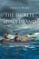 The Secrets of Spirit Island 166245046X Book Cover