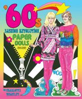 '60s Fashion Revolution Paper Dolls: 1964-1969 1935223461 Book Cover