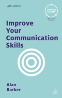 Improve Your Communication Skills 0749432624 Book Cover