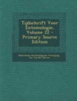 Tijdschrift Voor Entomologie, Part 22 1288000596 Book Cover