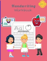 HANDWRITING WORKBOOK: A Fun Book to Practice Writing for Kids Ages 3+ B08HQ8MV3J Book Cover