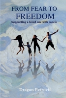 From Fear to Freedom 1067045503 Book Cover