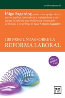100 Preguntas Sobre La Reforma Laboral 8483567016 Book Cover