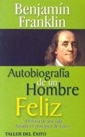 The Autobiography of Benjamin Franklin
