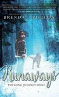 Runaways: The Long Journey Home 1943526060 Book Cover
