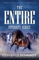 The Entire Intensity Series (Second-generation Cowboy Bikers MC) B0DH51Z3MK Book Cover