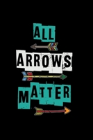 All arrows matter: 6x9 Archery - dotgrid - dot grid paper - notebook - notes 1674038518 Book Cover