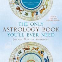 Book cover image for The Only Astrology Book You'll Ever Need