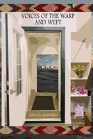 Voices of the Warp and Weft 173713781X Book Cover