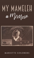 My Mameleh: A Memoir B0CDXW31S3 Book Cover