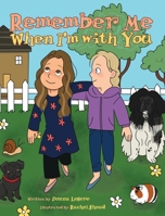 Remember Me When I'm with You 1039167799 Book Cover