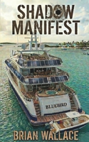 Shadow Manifest B0GD69D5MZ Book Cover
