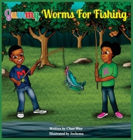 Gummy Worms for Fishing B0BZ1P8NJB Book Cover