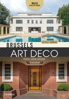 Brussels Art Deco: Walks in the City Center 2390250580 Book Cover