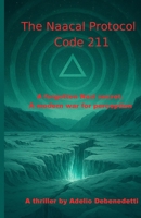 The Naacal Protocol – Code 211 B0G4BBYVJ3 Book Cover