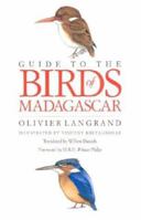 Guide to the Birds of Madagascar 0300043104 Book Cover