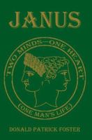 Janus: Two Minds-One Heart 0595333893 Book Cover