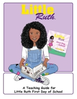 Little Ruth First Day Of School Teaching Guide B0FRPSYX7X Book Cover