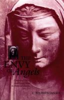The Envy of Angels: Cathedral Schools and Social Ideals in Medieval Europe (Middle Ages Series) 0812217454 Book Cover