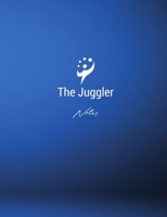 The Juggler Notes: Standard - Journal 1735973424 Book Cover