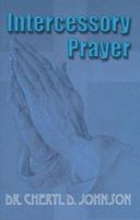 Intercessory Prayer 0970839561 Book Cover