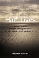 Half Lives 0991314913 Book Cover