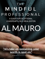The Mindful Professional 1714816176 Book Cover