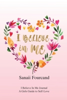 I Believe In Me 1734219122 Book Cover