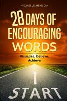 28 Days of Encouraging Words 1096260654 Book Cover