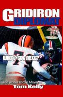 Gridiron Diplomat 1470087421 Book Cover