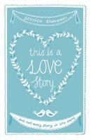 This is a love story 1444734210 Book Cover