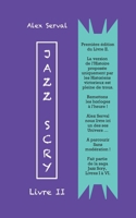 Jazz Scry: Livre II (French Edition) 2322573744 Book Cover