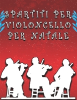 Spartiti per Violoncello per Natale: 20 Canzoni di Natale facili per Violino B0BF2LSWLK Book Cover